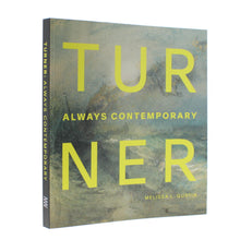 Load image into Gallery viewer, Turner: Always Contemporary exhibition catalogue