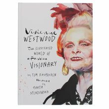 Load image into Gallery viewer, Vivienne Westwood The Illustrated World of a Fashion Visionary