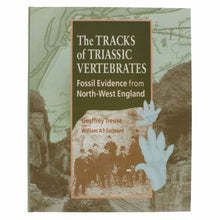 Load image into Gallery viewer, The Tracks of Triassic Vertebrates
