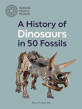 Load image into Gallery viewer, A history of dinosaurs in 50 fossils