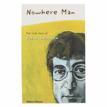 Load image into Gallery viewer, Nowhere Man: The Final Days of John Lennon