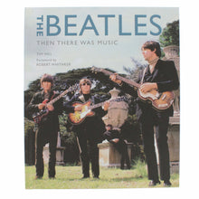 Load image into Gallery viewer, The Beatles: Then There Was Music