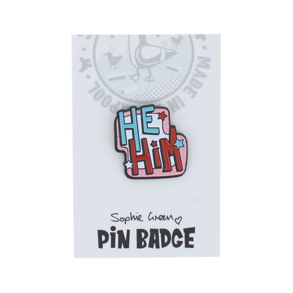 He Him Pin Badge - National Museums Liverpool Shop