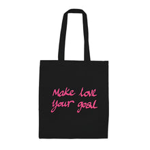 Load image into Gallery viewer, Black make love your goal tote bag