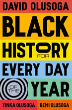 Load image into Gallery viewer, Black History for Every Day of the Year