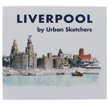 Load image into Gallery viewer, Liverpool by Urban Sketchers