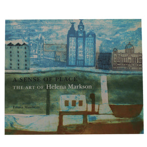 A sense of Place: The Art of Helena Markson