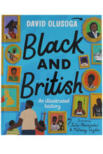Load image into Gallery viewer, Black and British: An illustrated history