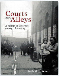 Front cover of Courts and Alleys with a black and white photograph of several families gathered in their communal courtyard.