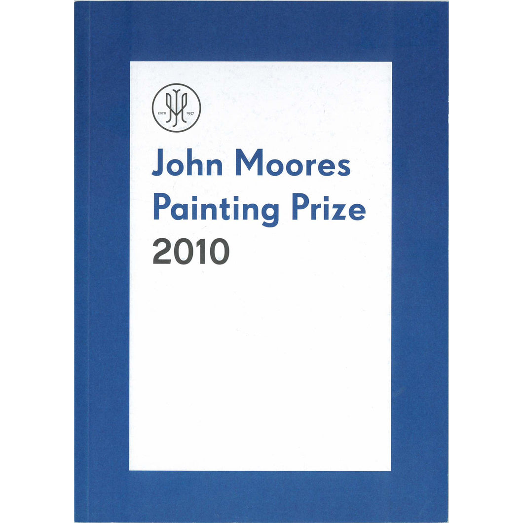 John Moores Painting Prize 2010 catalogue