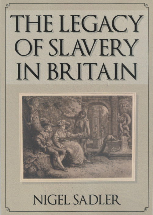 Front cover of The Legacy of Slavery in Britain showing an illustration of a slave.