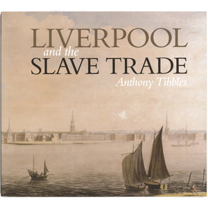 Liverpool and the slave trade