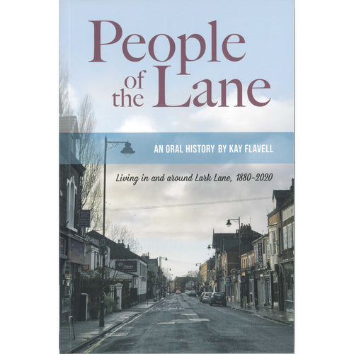 People of the lane: An oral history by Kay Flavell