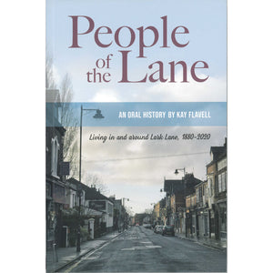People of the lane: An oral history by Kay Flavell