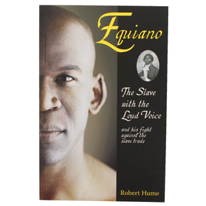 Equiano, The Slave with the Loud Voice