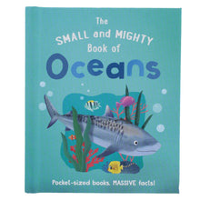Load image into Gallery viewer, The Small and Mighty Book of Oceans