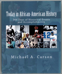 Front cover of Today in African-American History with a collage of photos including Harriet Tubman, Martin Luther King and Muhammed Ali.