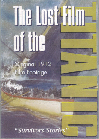 Front cover of The Lost Film of the Titanic DVD, showing an illustration of the sinking ship with a lifeboat in the foreground