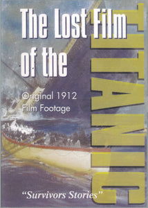 Front cover of The Lost Film of the Titanic DVD, showing an illustration of the sinking ship with a lifeboat in the foreground