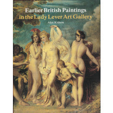 Front cover of Earlier British Paintings in the Lady Lever Art Gallery book, featuring a classical style painting of three nude women and a cherub.