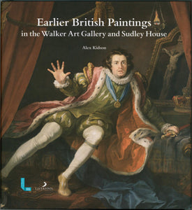 Front cover of Earlier British Paintings from the Walker Art Gallery and Sudley House book, featuring an oil painting of a man in splendid robes.