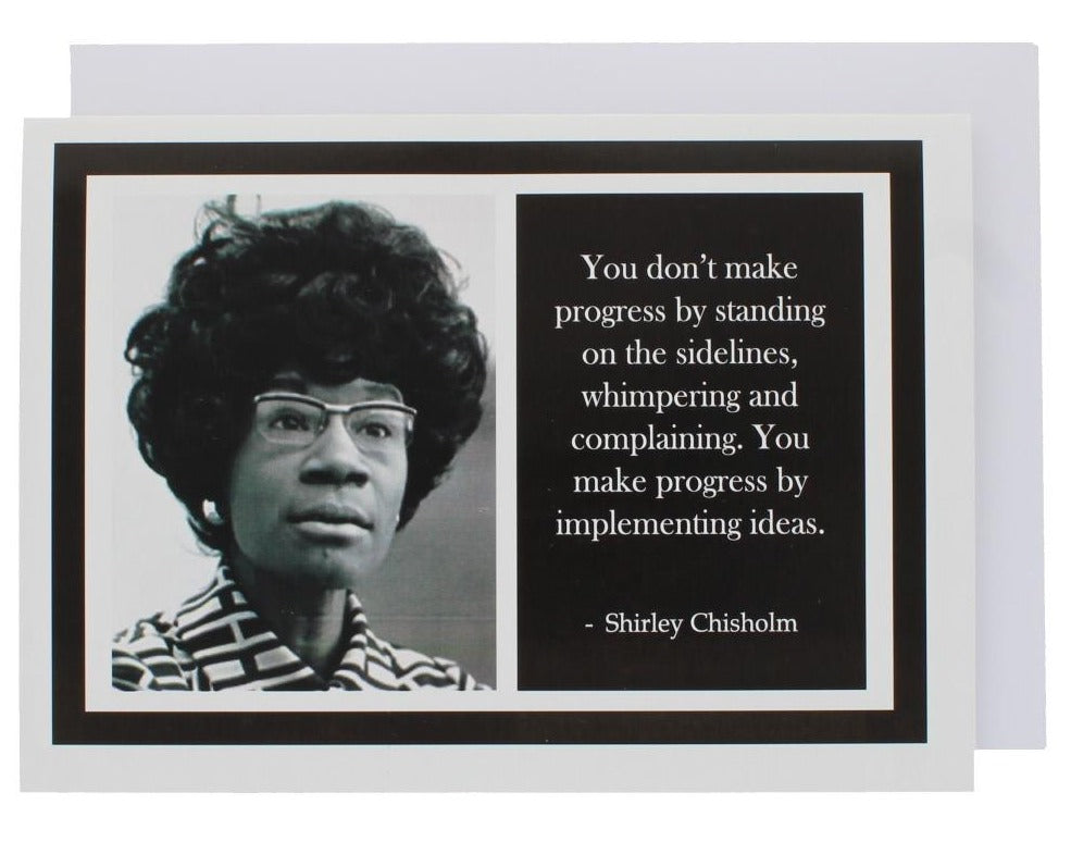 Quote Shirley Chisholm Greeting Card