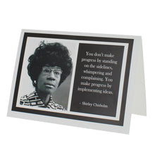 Load image into Gallery viewer, Quote Shirley Chisholm Greeting Card