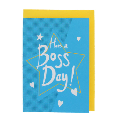 Have a boss day! greeting card